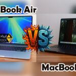 مقایسه مک بوک ایر 2025 با مک بوک پرو 2025؛ کدام گزینه برای شما بهتر است؟